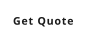 Get Quote